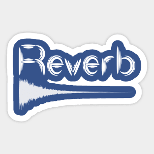 Reverb Sticker